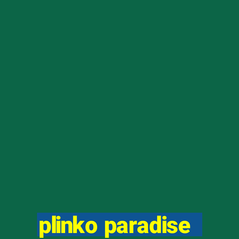 plinko paradise