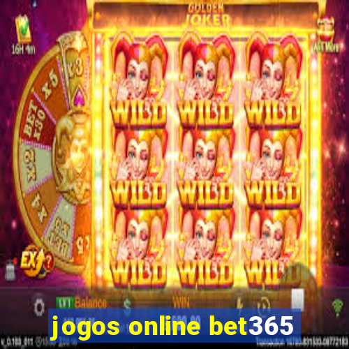 jogos online bet365