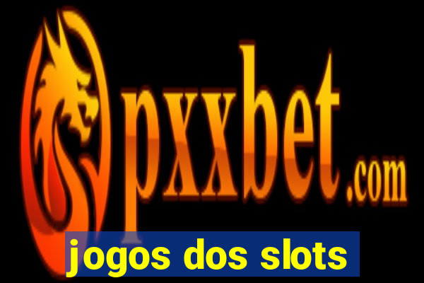 jogos dos slots