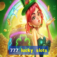 777 lucky slots online casino