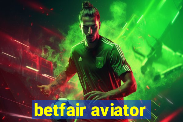 betfair aviator