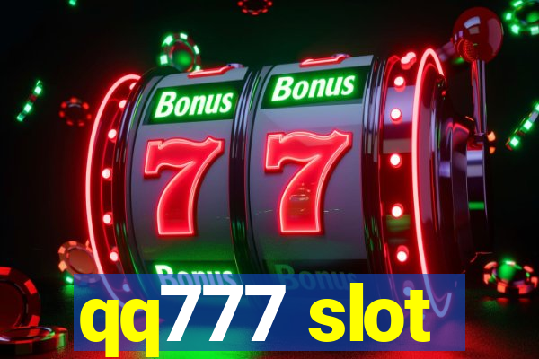 qq777 slot