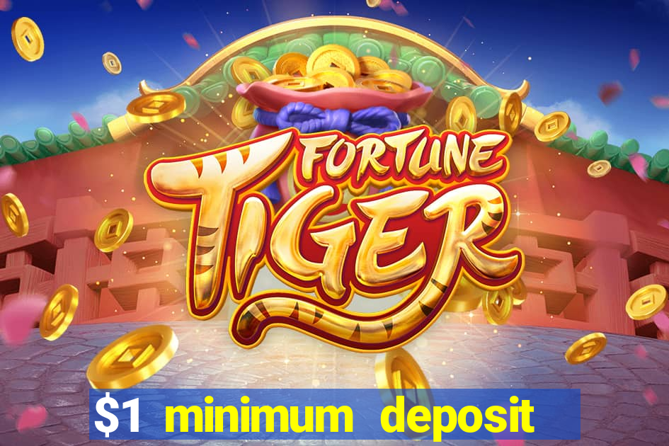 $1 minimum deposit casino australia 2020