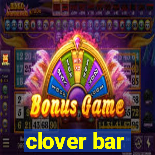 clover bar