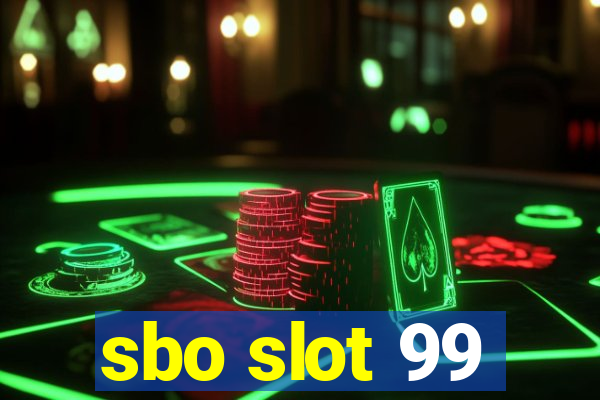 sbo slot 99