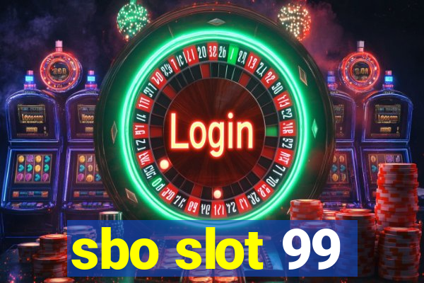 sbo slot 99