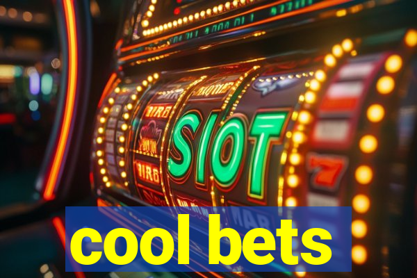 cool bets