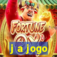 j a jogo