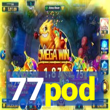 77pod