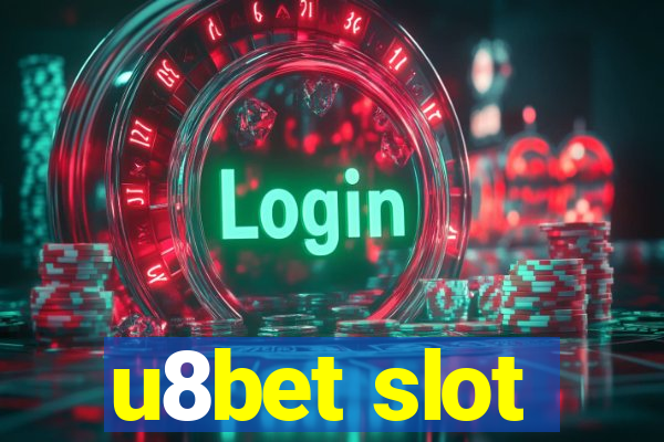 u8bet slot