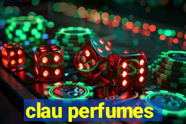 clau perfumes