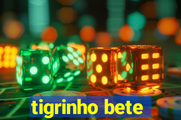 tigrinho bete