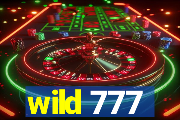 wild 777