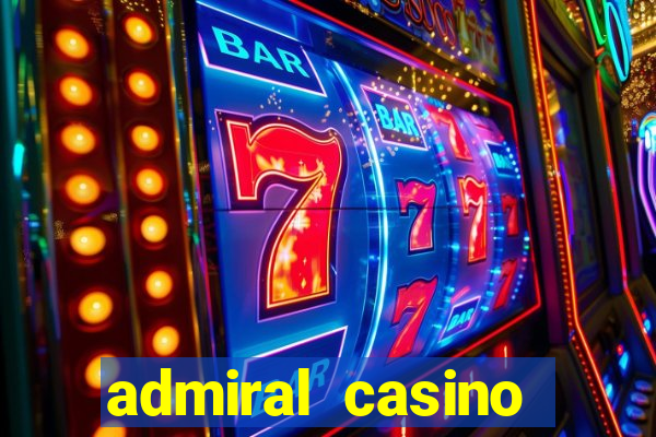 admiral casino sister sites