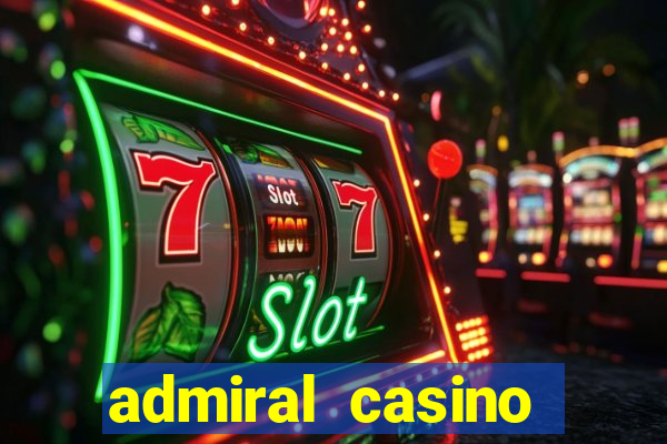 admiral casino sister sites