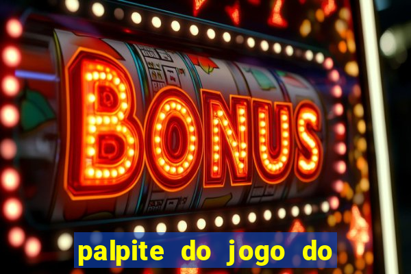 palpite do jogo do bicho de hoje kaledri