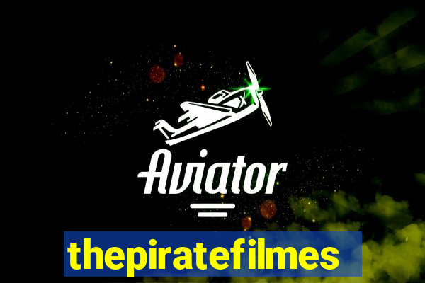 thepiratefilmes4k.in