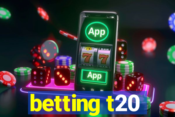 betting t20