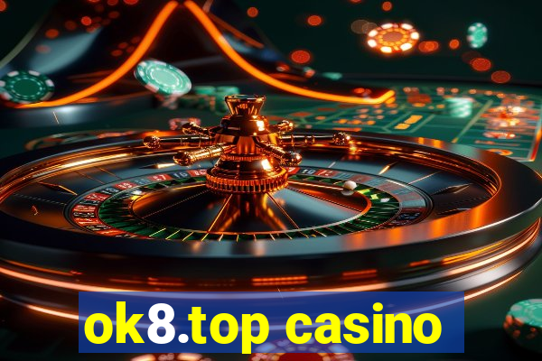 ok8.top casino