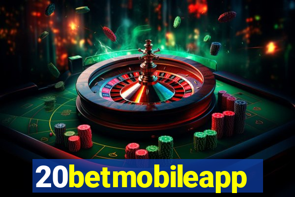 20betmobileapp