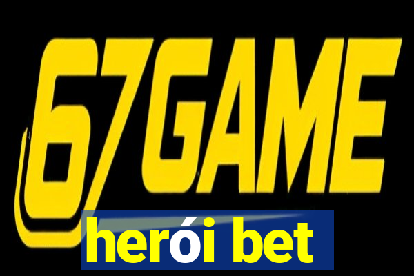 herói bet