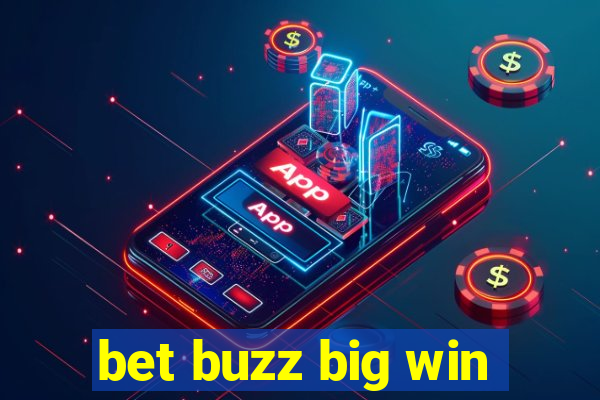 bet buzz big win