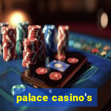 palace casino's