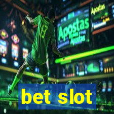 bet slot