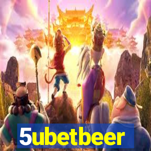 5ubetbeer