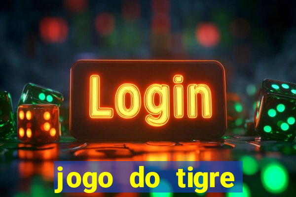 jogo do tigre bonus gratis