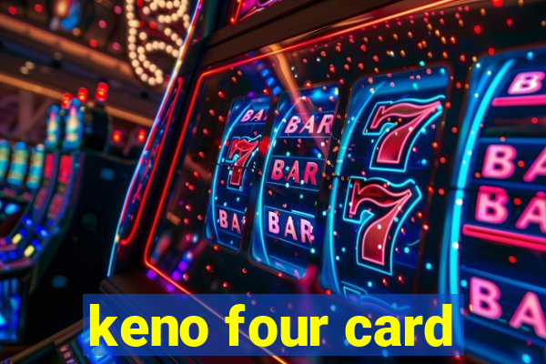 keno four card