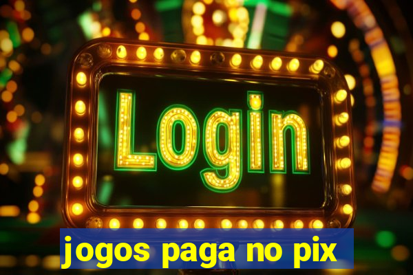 jogos paga no pix