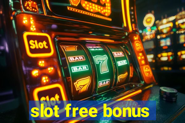 slot free bonus