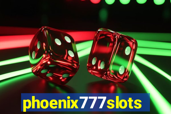 phoenix777slots