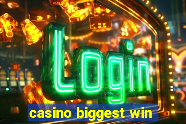 casino biggest win