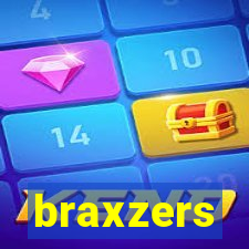 braxzers