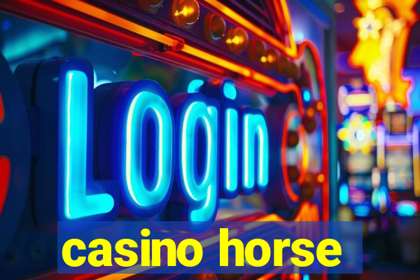 casino horse