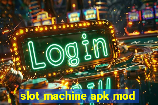 slot machine apk mod