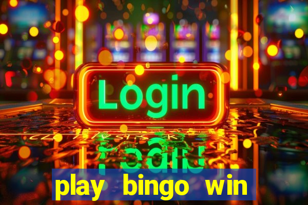 play bingo win real money