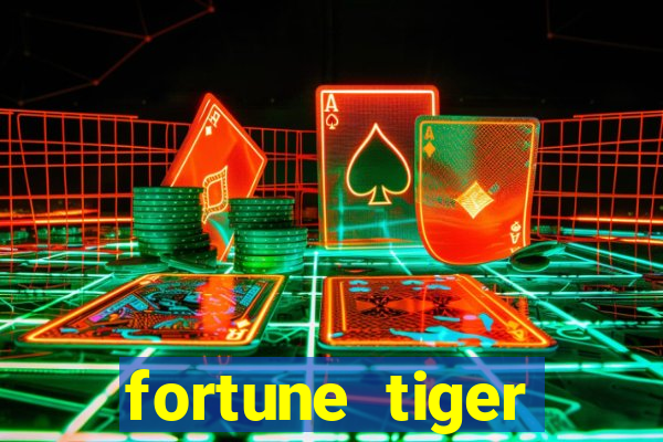 fortune tiger cartas 10x