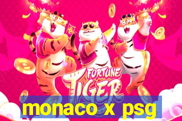 monaco x psg