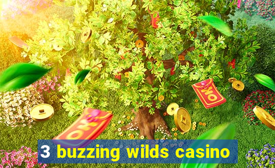 3 buzzing wilds casino