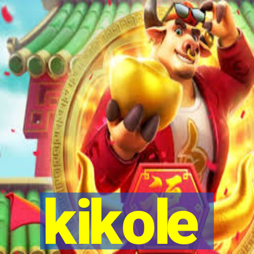 kikole