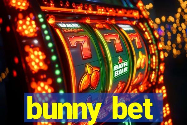 bunny bet