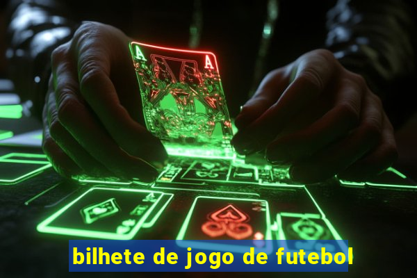 bilhete de jogo de futebol