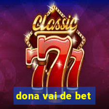 dona vai de bet