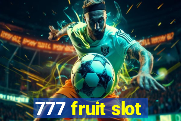 777 fruit slot