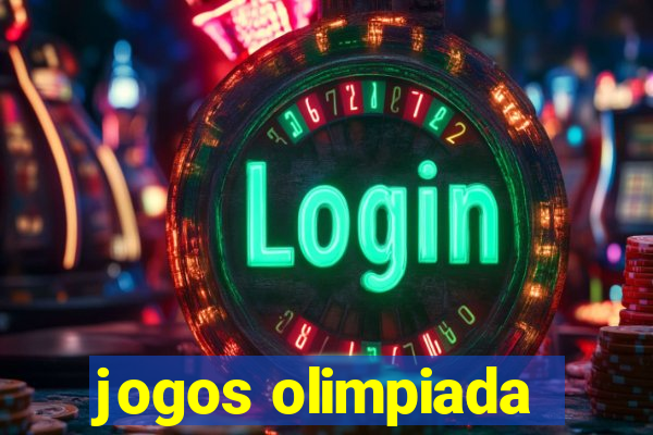 jogos olimpiada