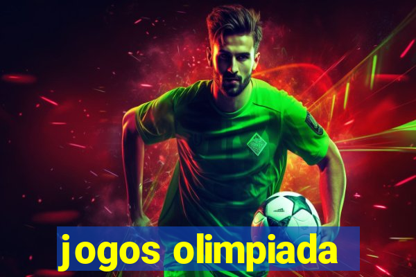 jogos olimpiada