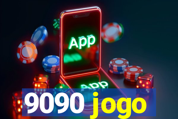 9090 jogo